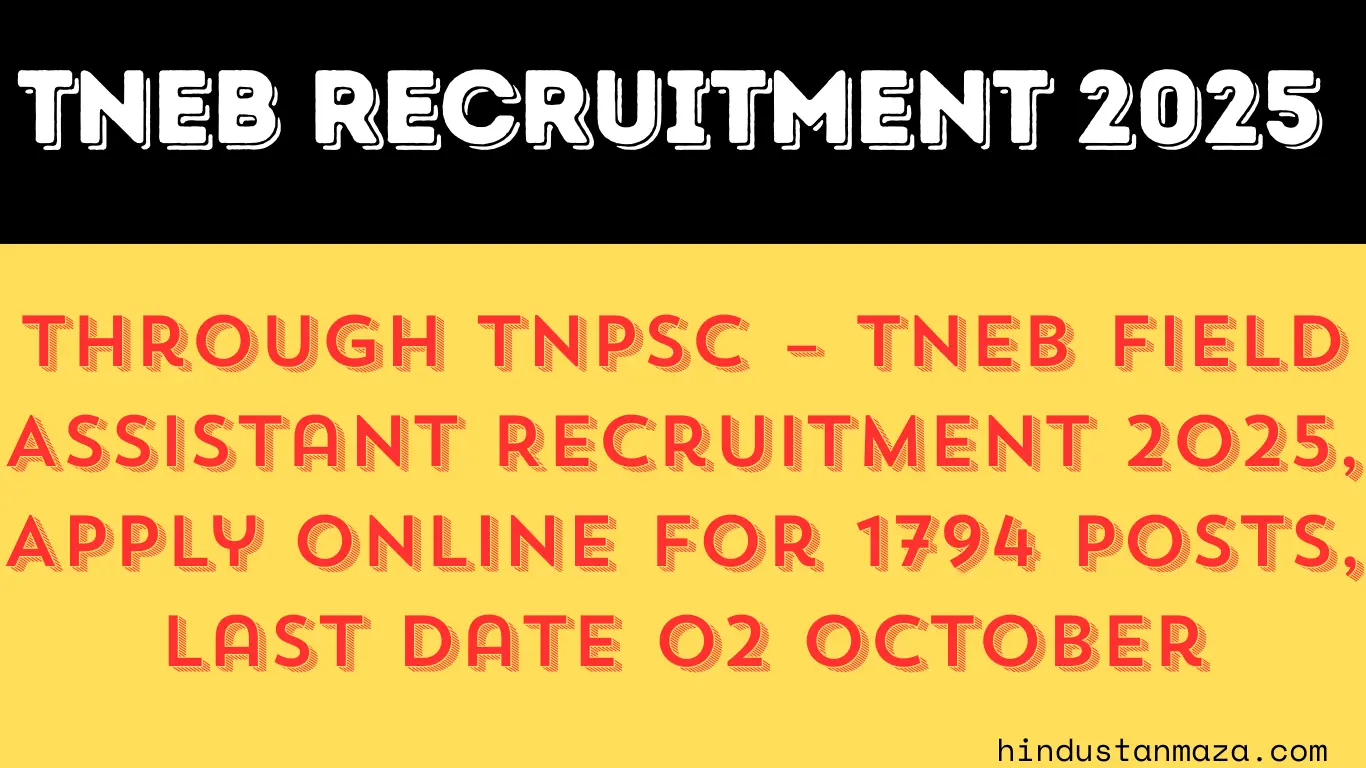 TNEB Field Assistant Recruitment 2025